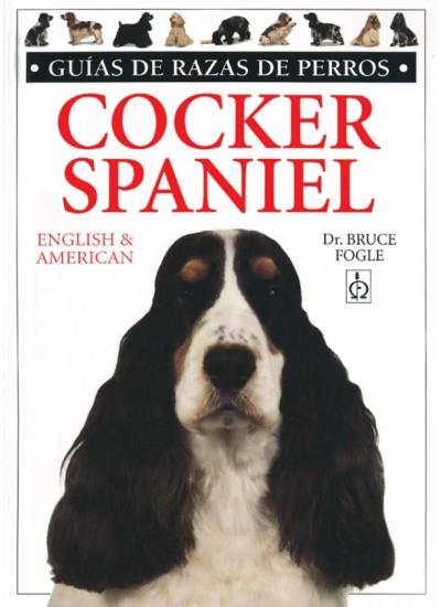 COCKER SPANIER | 9788428211031 | FOGLE, BRUCE | Galatea Llibres | Llibreria online de Reus, Tarragona | Comprar llibres en català i castellà online