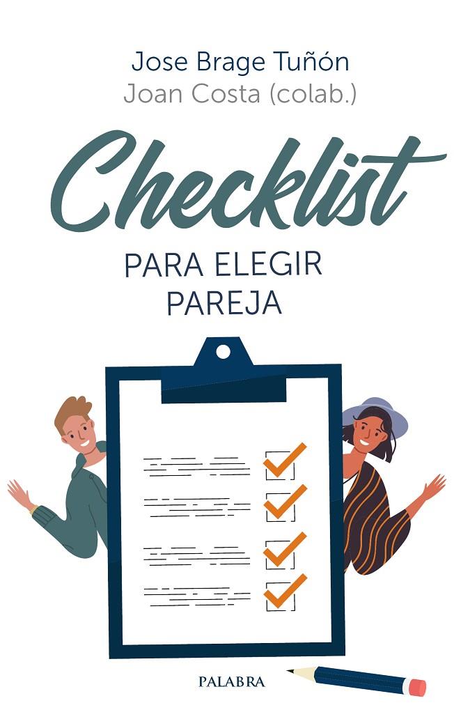 CHECKLIST PARA ELEGIR PAREJA | 9788413680002 | BRAGE TUÑÓN, JOSÉ/COSTA, JOAN | Galatea Llibres | Llibreria online de Reus, Tarragona | Comprar llibres en català i castellà online