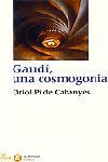 GAUDI UNA COMOGONIA | 9788484373971 | PI DE CABANYES, ORIOL | Galatea Llibres | Llibreria online de Reus, Tarragona | Comprar llibres en català i castellà online