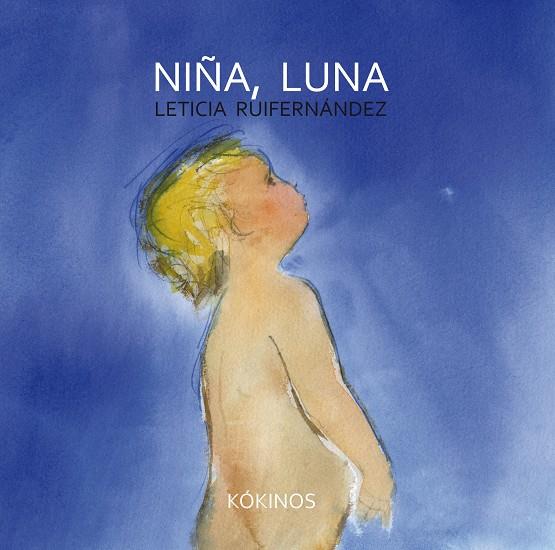 NIÑA, LUNA | 9788494105449 | RUIFERNÁNDEZ NOGUÉS, LETICIA | Galatea Llibres | Llibreria online de Reus, Tarragona | Comprar llibres en català i castellà online