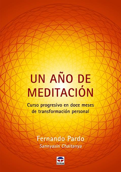 UN AÑO DE MEDITACIÓN | 9788416676804 | PARDO, FERNANDO | Galatea Llibres | Llibreria online de Reus, Tarragona | Comprar llibres en català i castellà online