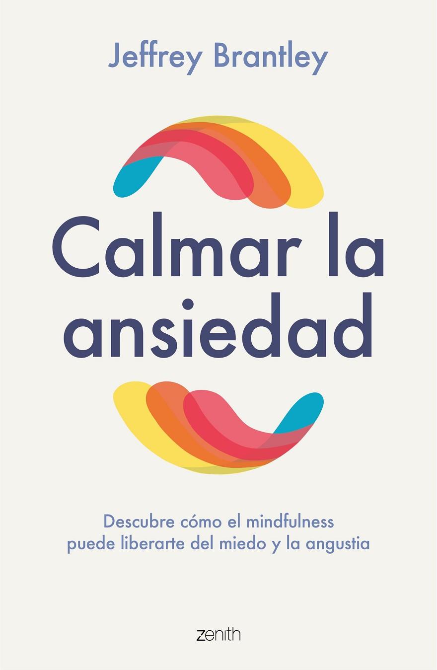 CALMAR LA ANSIEDAD | 9788408246459 | BRANTLEY, JEFFREY | Galatea Llibres | Llibreria online de Reus, Tarragona | Comprar llibres en català i castellà online