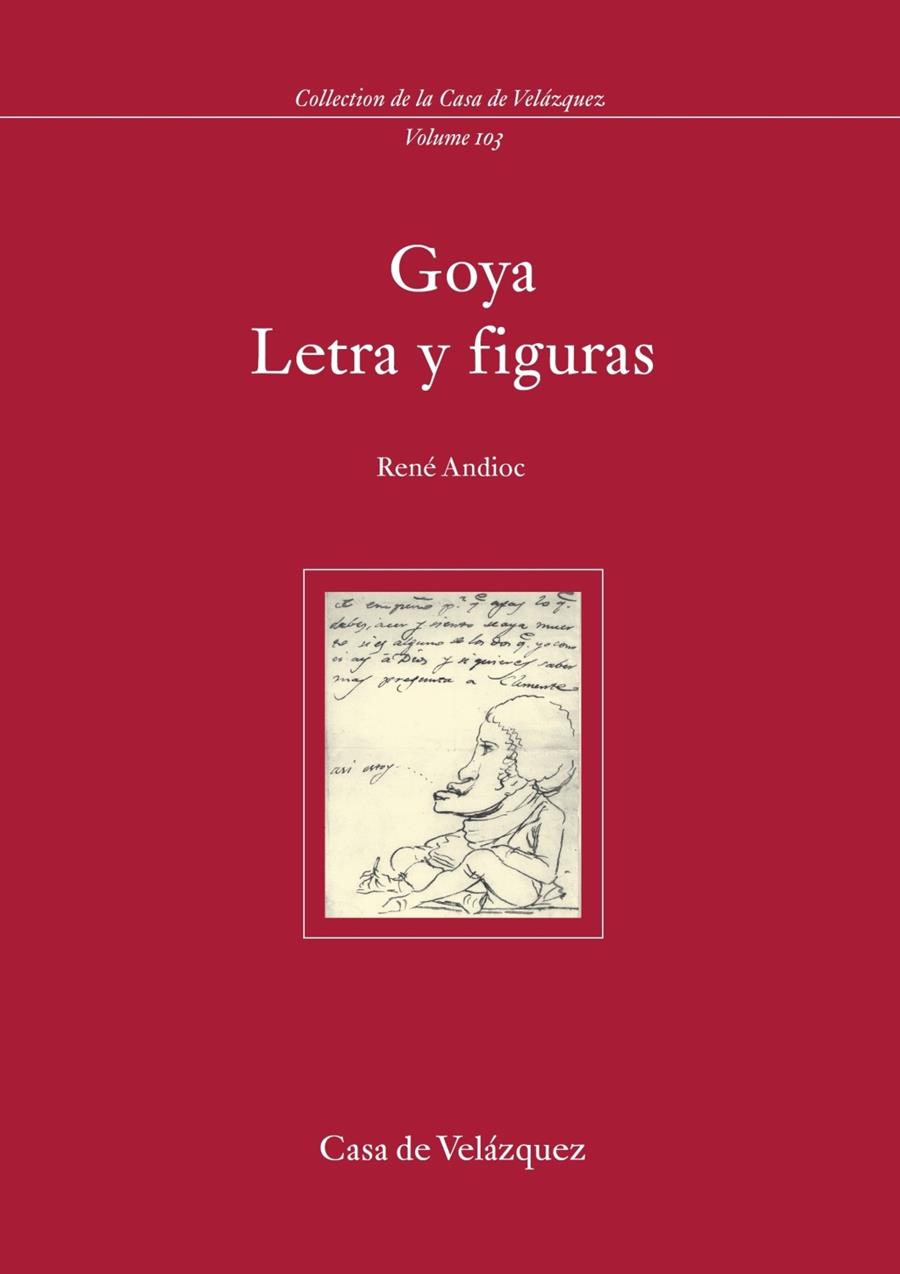 GOYA. LETRA Y FIGURTAS | 9788496820159 | ANDIOC, RENE | Galatea Llibres | Librería online de Reus, Tarragona | Comprar libros en catalán y castellano online