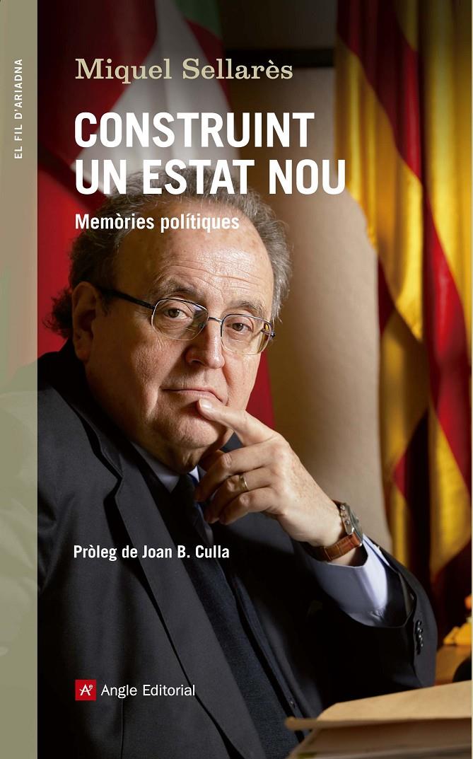 CONSTRUINT UN ESTAT NOU | 9788415695998 | SELLARÈS, MIQUEL | Galatea Llibres | Librería online de Reus, Tarragona | Comprar libros en catalán y castellano online