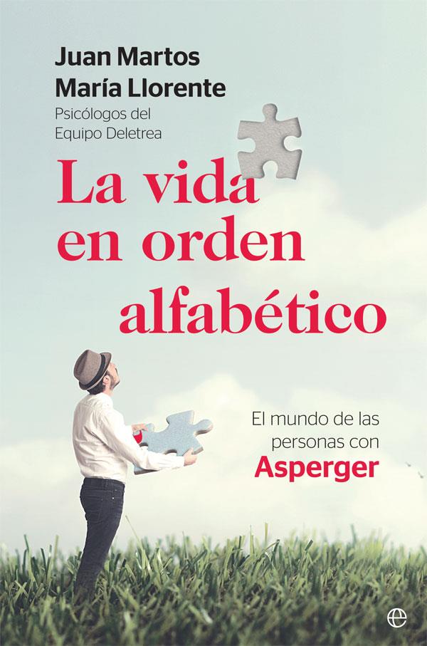 LA VIDA EN ORDEN ALFABÉTICO | 9788491645924 | MARTOS, JUAN/LLORENTE, MARÍA | Galatea Llibres | Llibreria online de Reus, Tarragona | Comprar llibres en català i castellà online