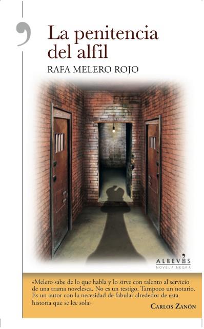 LA PENITENCIA DEL ALFIL | 9788415900795 | MELERO ROJO, RAFA | Galatea Llibres | Llibreria online de Reus, Tarragona | Comprar llibres en català i castellà online