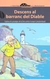 DESCENS AL BARRANC DEL DIABLE | 9788496726437 | RAGA, VÍCTOR/ESPAÑOL, MONTSE | Galatea Llibres | Librería online de Reus, Tarragona | Comprar libros en catalán y castellano online