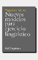 NUEVOS MODELOS PARA EJERCICIO LINGÜISTICO | 9788434482227 | MARSA, FRANCISCO | Galatea Llibres | Llibreria online de Reus, Tarragona | Comprar llibres en català i castellà online