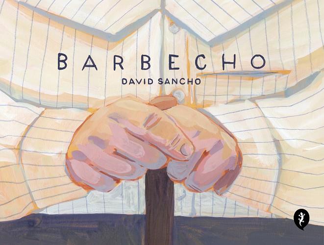 BARBECHO | 9788419409485 | SANCHO, DAVID | Galatea Llibres | Llibreria online de Reus, Tarragona | Comprar llibres en català i castellà online