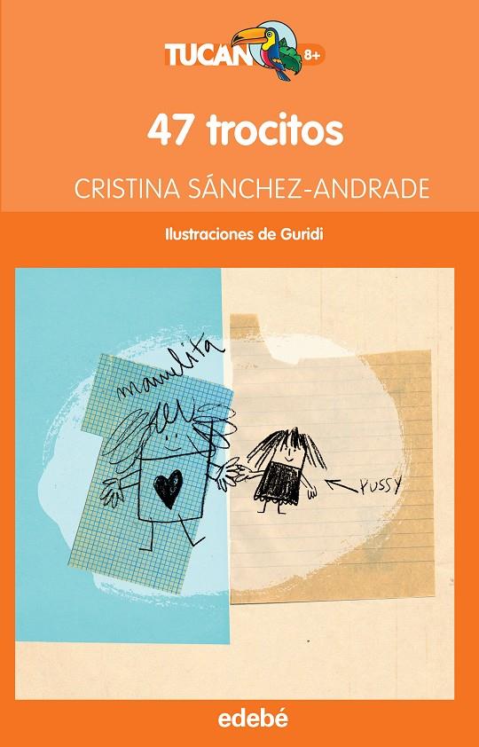 47 TROCITOS | 9788468315973 | SANCHEZ-ANDRADE, CRISTINA | Galatea Llibres | Llibreria online de Reus, Tarragona | Comprar llibres en català i castellà online