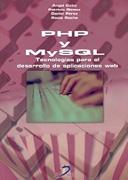 PHP Y MYSQL.TECNOLOGIAS PARA EL DESARROLLO DE APLI | 9788479787066 | COBO,A. Y COLS. | Galatea Llibres | Llibreria online de Reus, Tarragona | Comprar llibres en català i castellà online