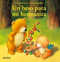 BESO PARA MI HERMANITA, UN | 9788466747745 | WENSELL, ULISES | Galatea Llibres | Llibreria online de Reus, Tarragona | Comprar llibres en català i castellà online