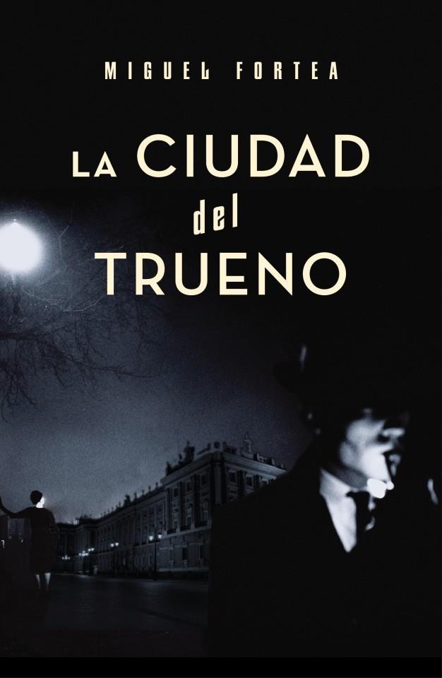 CIUDAD DEL TRUENO, LA | 9788401337536 | FORTEA, MIGUEL | Galatea Llibres | Llibreria online de Reus, Tarragona | Comprar llibres en català i castellà online