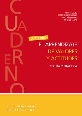 APRENDIZAJE DE VALORES Y ACTITUDES : TEORIA Y PRACTICA | 9788480639101 | ESCAMEZ SANCHEZ, JUAN | Galatea Llibres | Llibreria online de Reus, Tarragona | Comprar llibres en català i castellà online