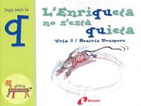 ENRIQUETA NO S'ESTA QUIETA, LA | 9788483042021 | DOUMERC, BEATRIZ | Galatea Llibres | Llibreria online de Reus, Tarragona | Comprar llibres en català i castellà online