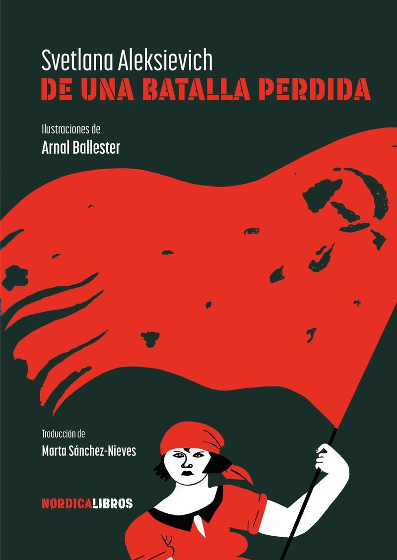 DE UNA BATALLA PERDIDA | 9788419735560 | ALEXSIEVICH, SVETLANA | Galatea Llibres | Llibreria online de Reus, Tarragona | Comprar llibres en català i castellà online