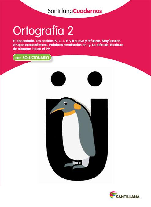 ORTOGRAFIA 2 SANTILLANA CUADERNOS | 9788468012216 | VARIOS AUTORES | Galatea Llibres | Llibreria online de Reus, Tarragona | Comprar llibres en català i castellà online