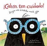 CALVIN, TEN CUIDADO! | 9788416003563 | BERNE, JENNIFER | Galatea Llibres | Llibreria online de Reus, Tarragona | Comprar llibres en català i castellà online