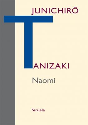 NAOMI | 9788498415216 | TANIZAKI, JUNICHIRÔ | Galatea Llibres | Llibreria online de Reus, Tarragona | Comprar llibres en català i castellà online