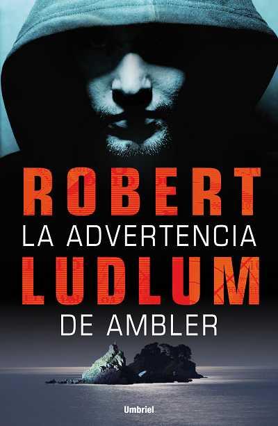 ADVERTENCIA DE AMBLER, LA | 9788489367814 | LUDLUM, ROBERT | Galatea Llibres | Librería online de Reus, Tarragona | Comprar libros en catalán y castellano online