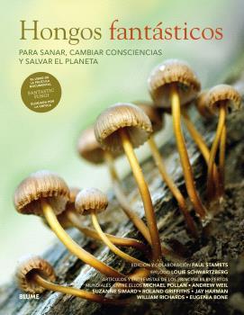 HONGOS FANTÁSTICOS | 9788410048522 | STAMETS, PAUL/SCHWARTZBERG, LOUIE | Galatea Llibres | Llibreria online de Reus, Tarragona | Comprar llibres en català i castellà online