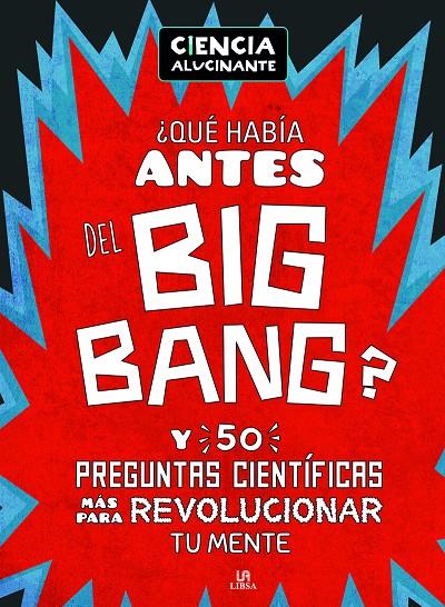 QUE HABÍA ANTES DEL BIG BANG? | 9788466236591 | HOLLAND, SIMON | Galatea Llibres | Llibreria online de Reus, Tarragona | Comprar llibres en català i castellà online