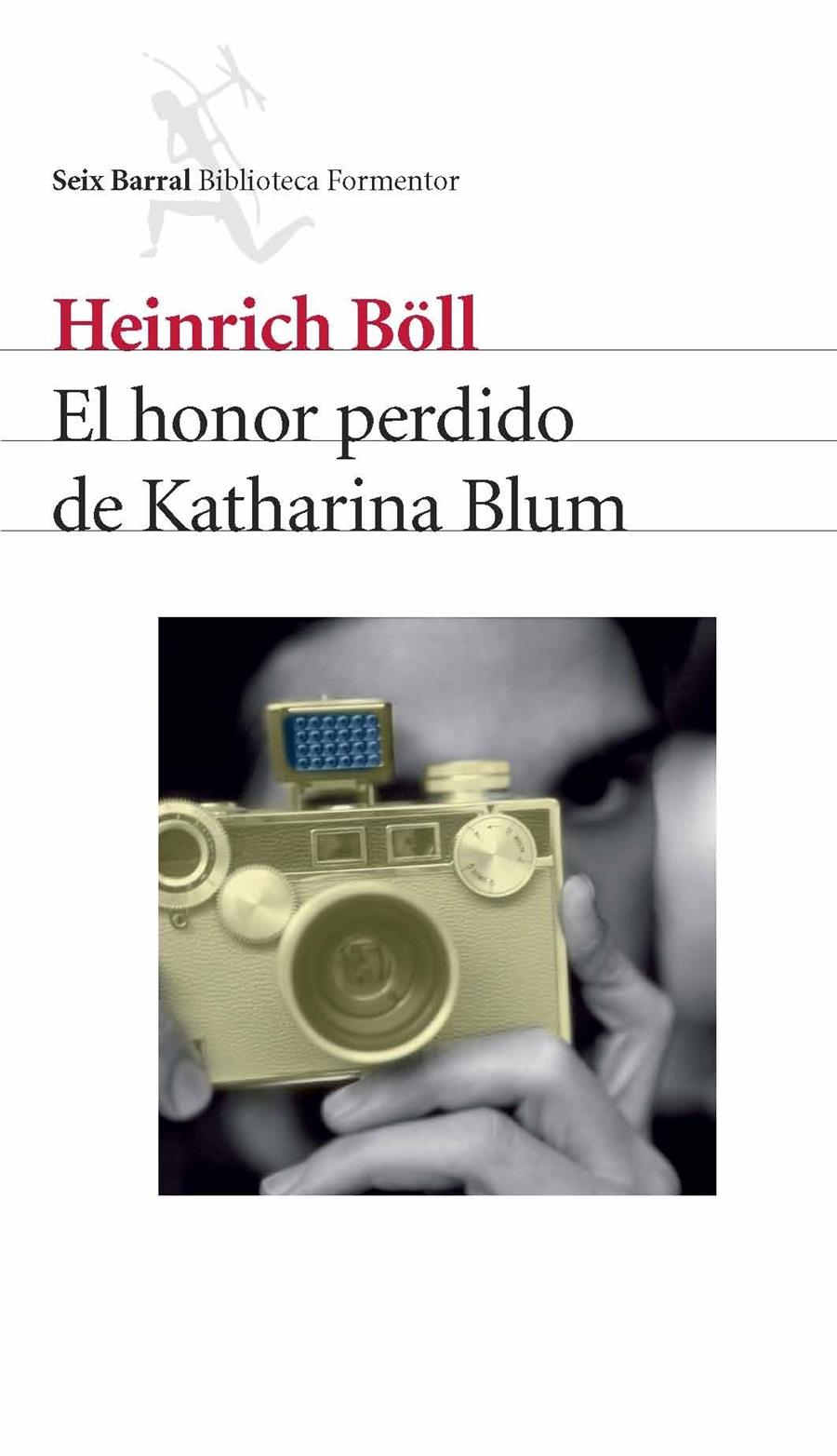 HONOR PERDIDO DE KATHARINA BLUM, EL | 9788432228087 | BOLL, HEINRICH | Galatea Llibres | Llibreria online de Reus, Tarragona | Comprar llibres en català i castellà online