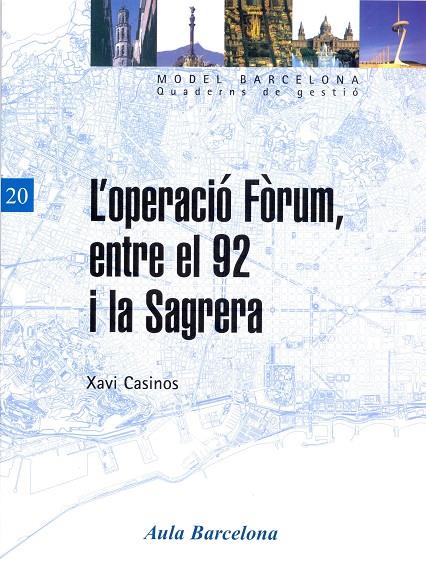 OPERACIO FORUM, ENTRE EL 92 I LA SAGRERA | 9788447530816 | CASINOS, XAVIER | Galatea Llibres | Llibreria online de Reus, Tarragona | Comprar llibres en català i castellà online