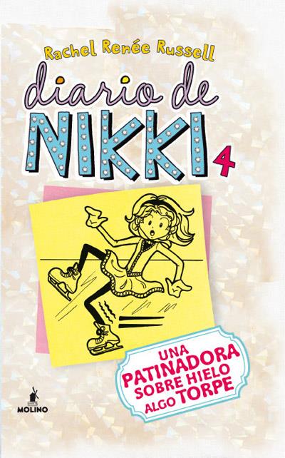 DIARIO DE NIKKI 4. UNA PATINADORA SOBRE HIELO ALGO TORPE | 9788427203211 | RUSSELL, RACHEL RENÉE | Galatea Llibres | Llibreria online de Reus, Tarragona | Comprar llibres en català i castellà online