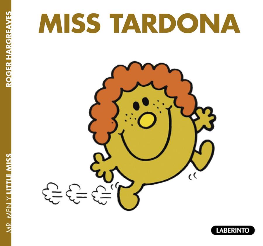 MISS TARDONA | 9788484838333 | HARGREAVES, ROGER | Galatea Llibres | Llibreria online de Reus, Tarragona | Comprar llibres en català i castellà online