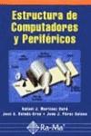 ESTRUCTURA DE COMPUTADORES Y PERIFERICOS | 9788478974474 | MARTINEZ DURA,RAFAEL J | Galatea Llibres | Llibreria online de Reus, Tarragona | Comprar llibres en català i castellà online