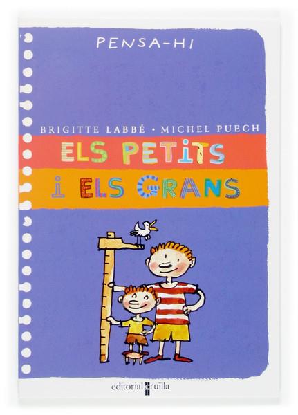 PETITS I ELS GRANS, ELS | 9788466113076 | LABBE, BRIGITTE | Galatea Llibres | Llibreria online de Reus, Tarragona | Comprar llibres en català i castellà online