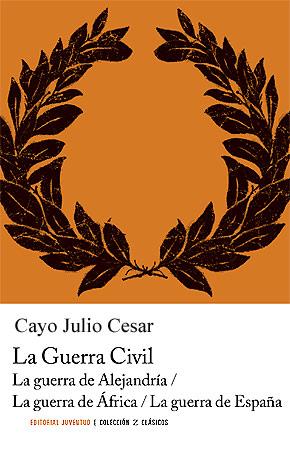 LA GUERRA CIVIL | 9788426111197 | JULIO CÉSAR | Galatea Llibres | Llibreria online de Reus, Tarragona | Comprar llibres en català i castellà online