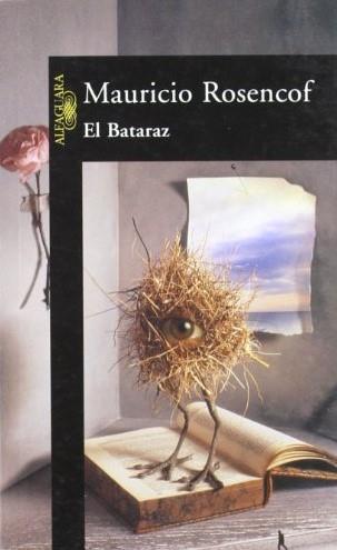 BATARAZ, EL | 9789974653498 | ROSENCOF, MAURICIO | Galatea Llibres | Llibreria online de Reus, Tarragona | Comprar llibres en català i castellà online