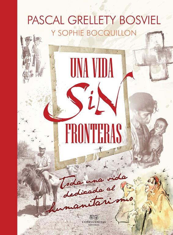 UNA VIDA SIN FRONTERAS | 9788494329807 | GRELLETY, PASCAL | Galatea Llibres | Llibreria online de Reus, Tarragona | Comprar llibres en català i castellà online