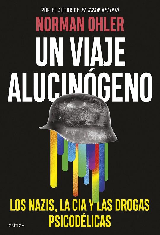 UN VIAJE ALUCINÓGENO | 9788491996972 | OHLER, NORMAN | Galatea Llibres | Llibreria online de Reus, Tarragona | Comprar llibres en català i castellà online