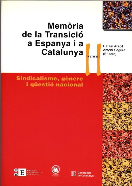 MEMORIA DE LA TRANSICIO A ESPANYA I A CATALUNYA | 9788483382967 | ARACIL, RAFAEL ET AL (ED.) | Galatea Llibres | Llibreria online de Reus, Tarragona | Comprar llibres en català i castellà online