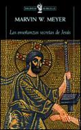 ENSEÑANZAS SECRETAS DE JESUS, LAS | 9788484321347 | MEYER, MARVIN W. | Galatea Llibres | Llibreria online de Reus, Tarragona | Comprar llibres en català i castellà online