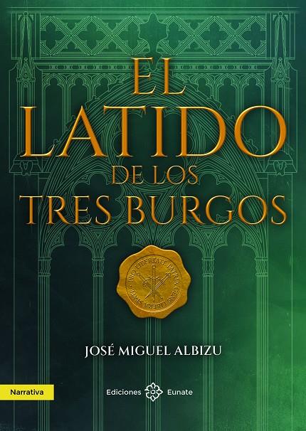 EL LATIDO DE LOS TRES BURGOS | 9788477684725 | ALBIZU, JOSÉ MIGUEL | Galatea Llibres | Llibreria online de Reus, Tarragona | Comprar llibres en català i castellà online