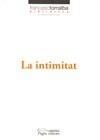 INTIMITAT, LA | 9788497797245 | TORRALBA, FRANCESC | Galatea Llibres | Llibreria online de Reus, Tarragona | Comprar llibres en català i castellà online