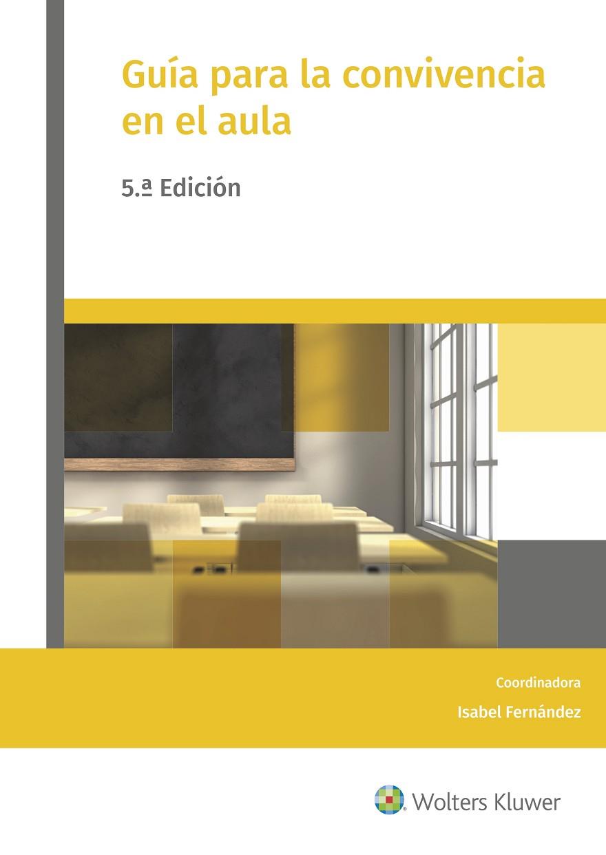 GUÍA PARA LA CONVIVENCIA EN EL AULA (5.ª EDICIÓN) | 9788499871929 | FERNANDEZ, ISABEL | Galatea Llibres | Llibreria online de Reus, Tarragona | Comprar llibres en català i castellà online