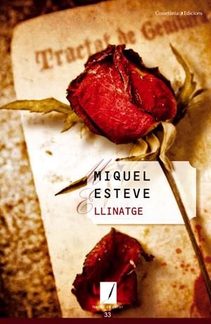 LLINATGE | 9788497916813 | ESTEVE I VALLDEPÉREZ, MIQUEL | Galatea Llibres | Llibreria online de Reus, Tarragona | Comprar llibres en català i castellà online