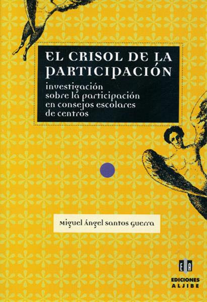 CRISOL DE LA PARTICIPACION, EL | 9788495212269 | SANTOS GUERRA, MIGUEL ANGEL | Galatea Llibres | Llibreria online de Reus, Tarragona | Comprar llibres en català i castellà online