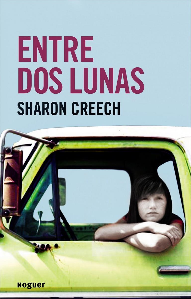 ENTRE DOS LUNAS | 9788427901278 | CREECH, SHARON | Galatea Llibres | Llibreria online de Reus, Tarragona | Comprar llibres en català i castellà online