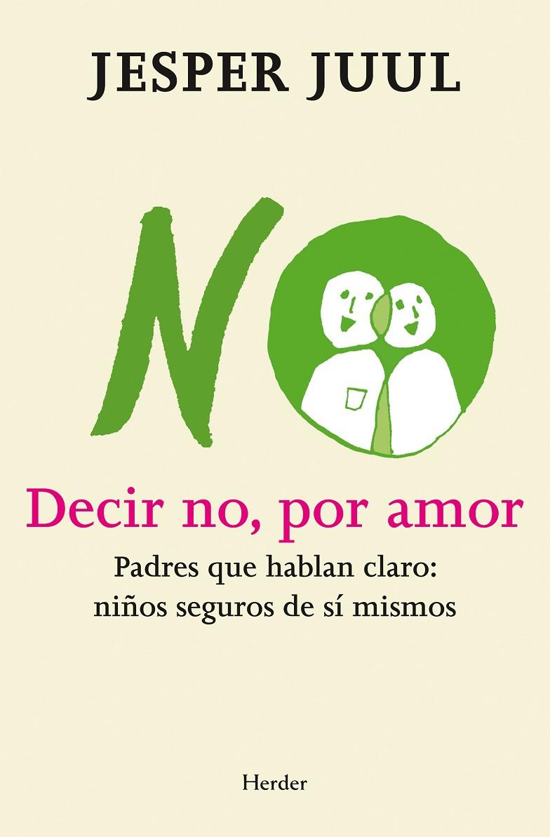 DECIR NO POR AMOR | 9788425427497 | JUUL, JESPER | Galatea Llibres | Llibreria online de Reus, Tarragona | Comprar llibres en català i castellà online