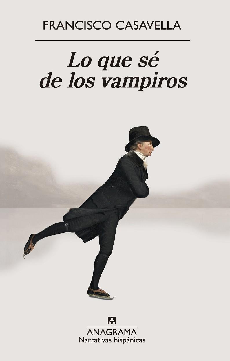 LO QUE SÉ DE LOS VAMPIROS | 9788433927453 | CASAVELLA, FRANCISCO | Galatea Llibres | Librería online de Reus, Tarragona | Comprar libros en catalán y castellano online