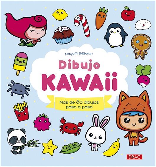 DIBUJO KAWAII | 9788498746617 | JEZEWSKI, MAYUMI | Galatea Llibres | Librería online de Reus, Tarragona | Comprar libros en catalán y castellano online