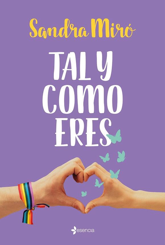 TAL Y COMO ERES | 9788408240198 | MIRÓ, SANDRA | Galatea Llibres | Llibreria online de Reus, Tarragona | Comprar llibres en català i castellà online