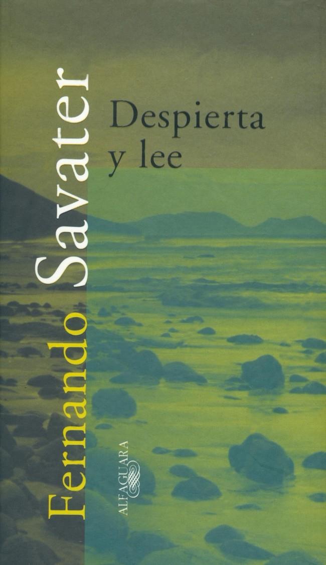 DESPIERTA Y LEE | 9788420483528 | SAVATER, FERNANDO | Galatea Llibres | Llibreria online de Reus, Tarragona | Comprar llibres en català i castellà online