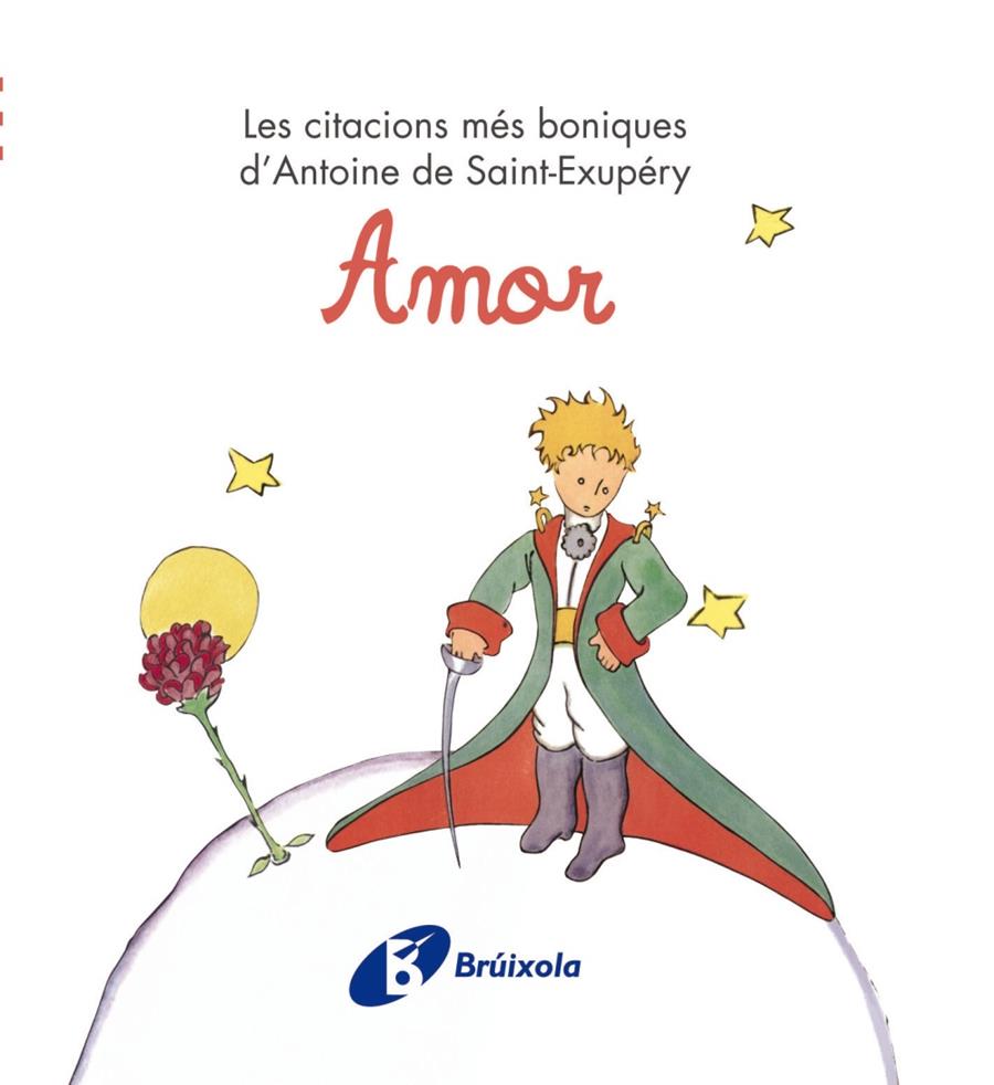 AMOR (PETIT PRINCEP) | 9788499061214 | DE SAINT-EXUPÉRY, ANTOINE | Galatea Llibres | Llibreria online de Reus, Tarragona | Comprar llibres en català i castellà online